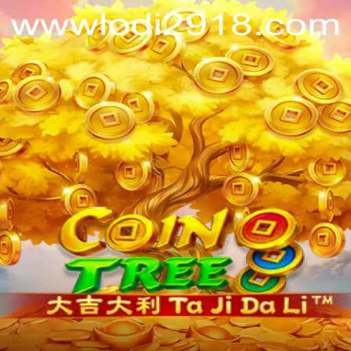 Discovering CoinTree: A New Era of Gaming Adventure with Lodi291