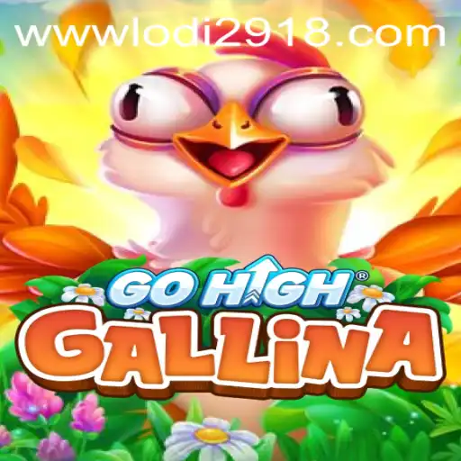 Discovering GoHighGallina: A Breakthrough in Interactive Gaming