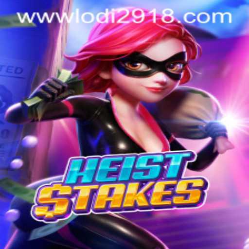 Discover the Thrilling World of HeistStakes - An In-Depth Game Overview