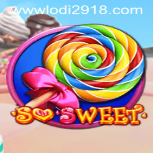SoSweet: A Sweet Adventure with Lodi291